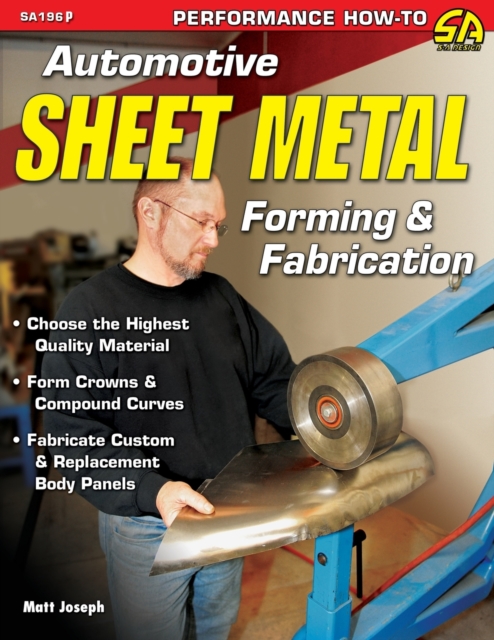 Automotive Sheet Metal Forming & Fabrication, Paperback / softback Book