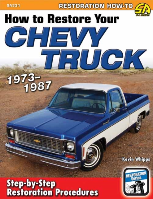 How to Restore Your Chevy Truck: 1973-1987, Paperback / softback Book
