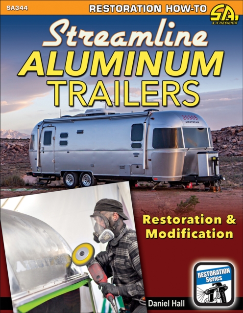 Streamline Aluminum Trailers : Restoration & Modification, EPUB eBook