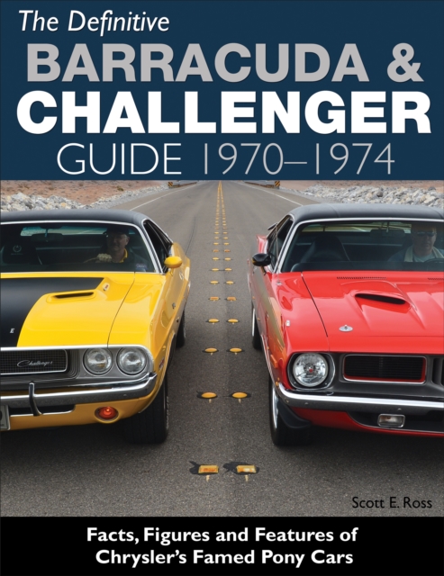 The Definitive Barracuda & Challenger Guide: 1970-1974, EPUB eBook