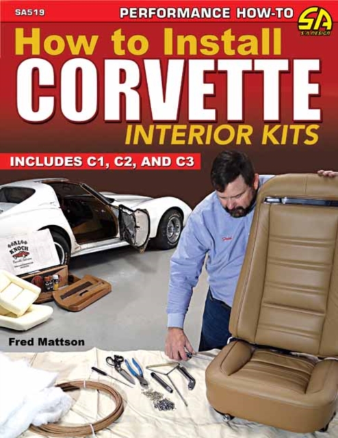 How to Install Corvette Interior Kits, Paperback / softback Book