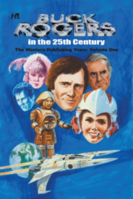 Buck Rogers in the 25th Century: The Western Publishing Years Volume 1, Hardback Book