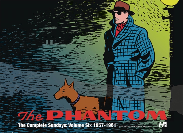 The Phantom the Complete Sundays Volume 6: 1957-1961, Hardback Book