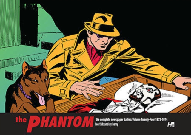 The Phantom the complete dailies volume 24: 1973-1974, Hardback Book