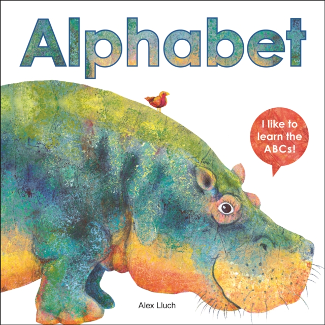 Alphabet: I like to Learn the ABCs!, Board book Book