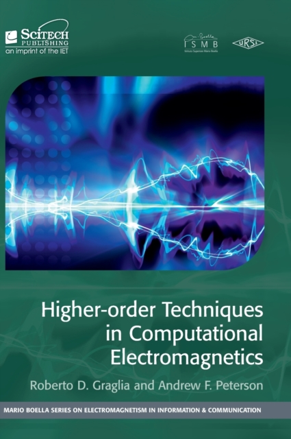 Higher-Order Techniques in Computational Electromagnetics, Hardback Book