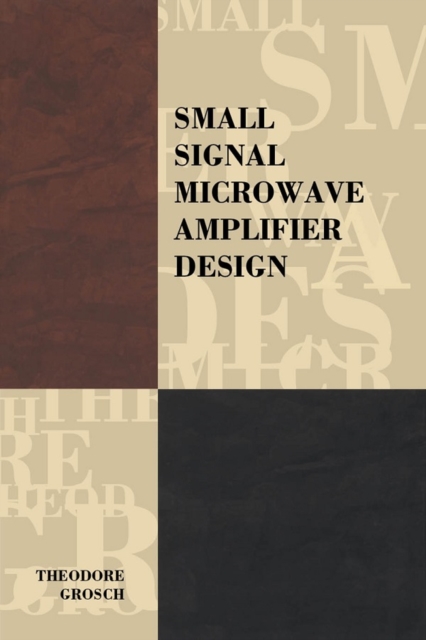 Small Signal Microwave Amplifier Design, PDF eBook