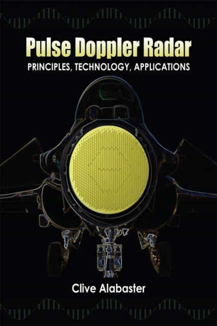 Pulse Doppler Radar : Principles, technology, applications, PDF eBook