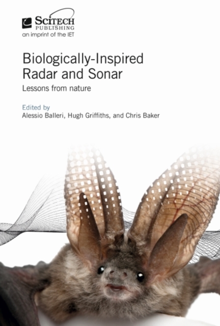 Biologically-Inspired Radar and Sonar : Lessons from nature, Hardback Book