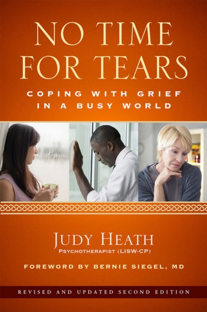 No Time for Tears : Coping with Grief in a Busy World, Paperback / softback Book