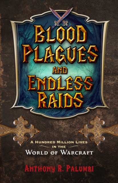 Blood Plagues and Endless Raids, EPUB eBook