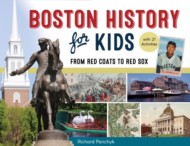Boston History for Kids, EPUB eBook