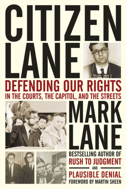 Citizen Lane : Defending Our Rights in the Courts, the Capitol, and the Streets, Hardback Book