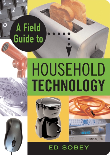 A Field Guide to Household Technology, EPUB eBook