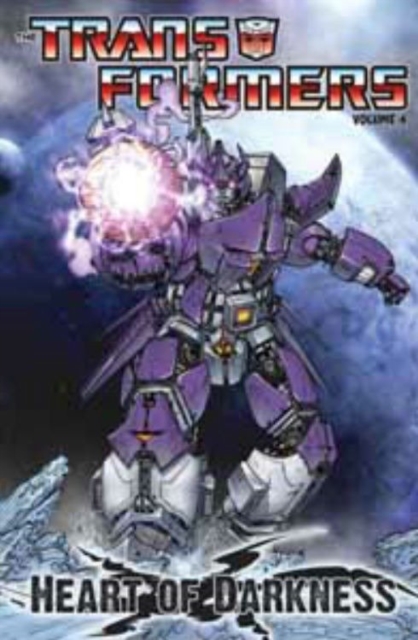 Transformers Vol. 4: Heart of Darkness, Paperback / softback Book