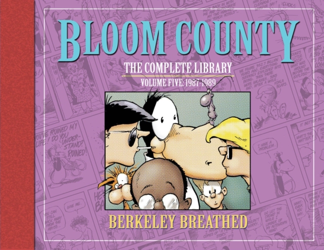 Bloom County: The Complete Library, Vol. 5: 1987-1989, Hardback Book