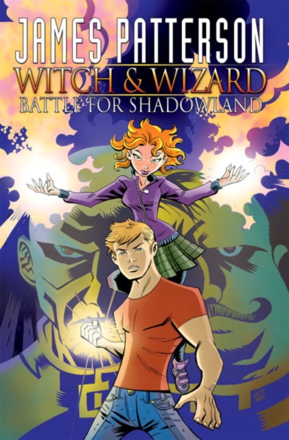 James Patterson's Witch & Wizard Volume 1 : Battle for Shadowland, Paperback / softback Book