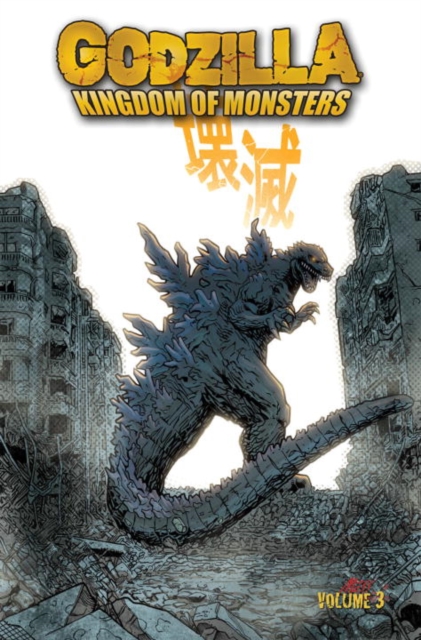 Godzilla: Kingdom of Monsters Volume 3, Paperback / softback Book