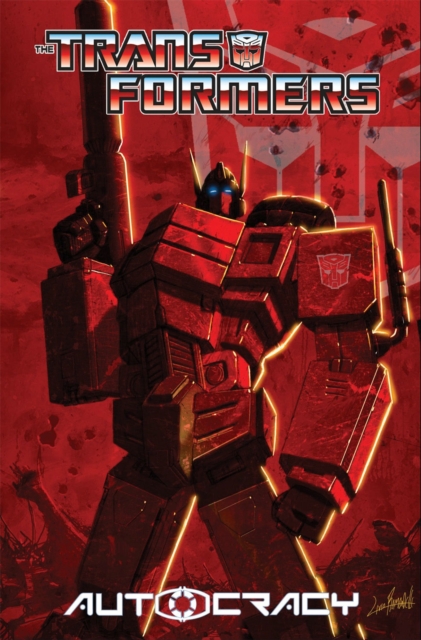 Transformers: Autocracy, Paperback / softback Book