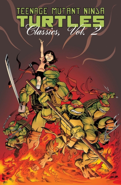 Teenage Mutant Ninja Turtles Classics Volume 2, Paperback / softback Book