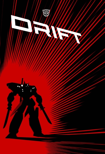 Transformers: Complete Drift, Hardback Book