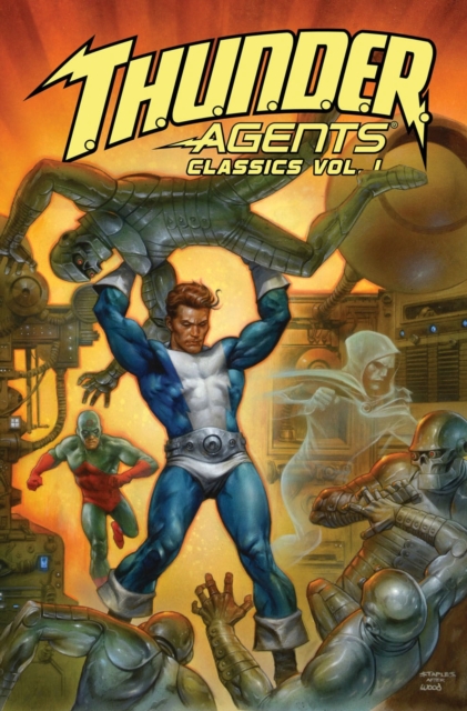 T.H.U.N.D.E.R. Agents Classics Volume 1, Paperback / softback Book