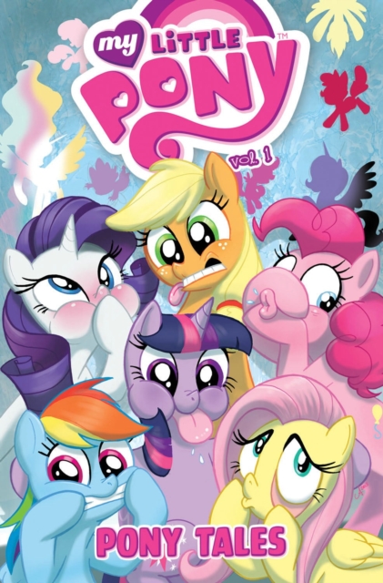 My Little Pony Pony Tales Volume 1, Paperback / softback Book