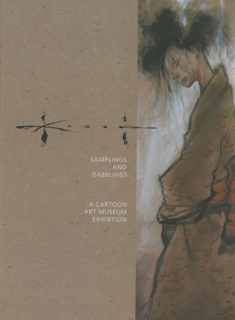 Sam Kieth Samplings And Dabblings - A Cartoon Art Museum Exhibition, Paperback / softback Book