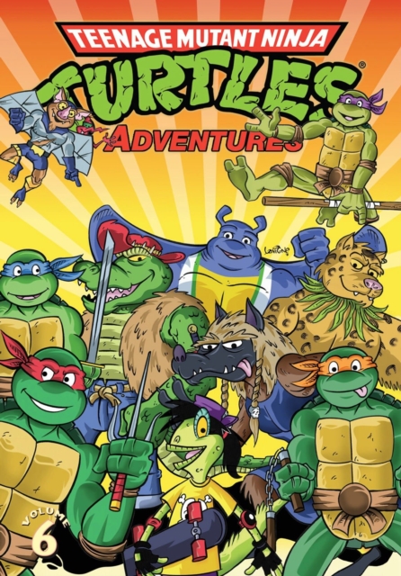 Teenage Mutant Ninja Turtles Adventures Volume 6, Paperback / softback Book