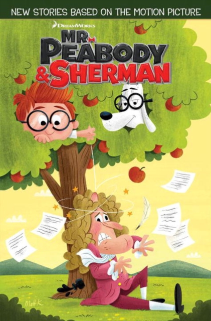 Mr. Peabody & Sherman, Paperback / softback Book