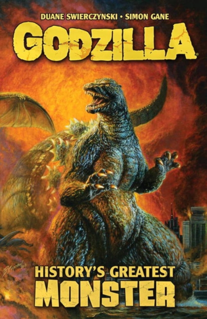 Godzilla: History's Greatest Monster, Paperback / softback Book