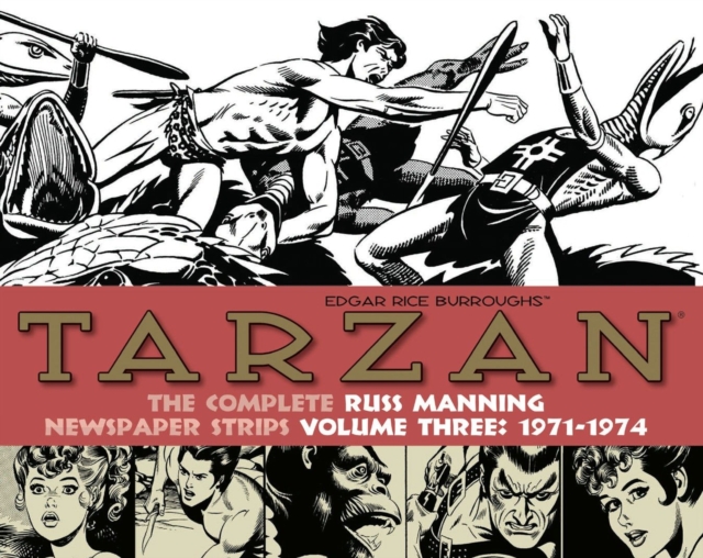 Tarzan The Complete Russ Manning Newspaper Strips Volume 3 (1971-1974), Hardback Book