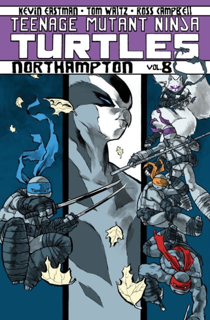 Teenage Mutant Ninja Turtles Volume 8: Northampton, Paperback / softback Book