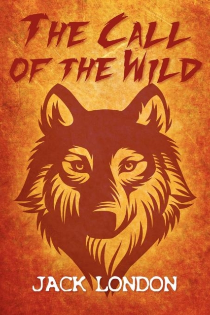 The Call of the Wild, Paperback / softback Book