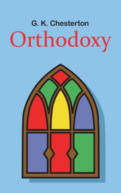 Orthodoxy, Hardback Book