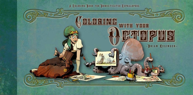 Walking Your Octopus : A Guide to the Domesticated Cephalopod, Hardback Book