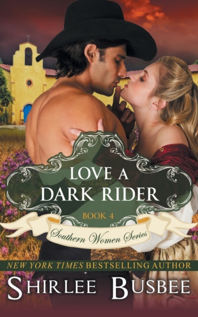 Love a Dark Rider (the Southern Women Series, Book 4), Paperback / softback Book