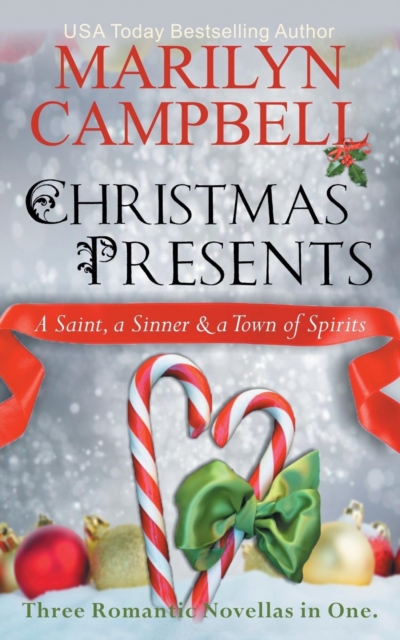 Christmas Presents - A Saint, a Sinner and a Town of Spirits (Three Romantic Novellas in One Boxed Set), Paperback / softback Book