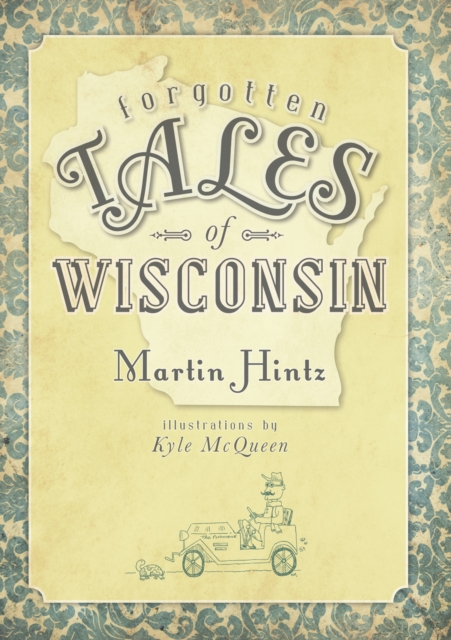Forgotten Tales of Wisconsin, EPUB eBook