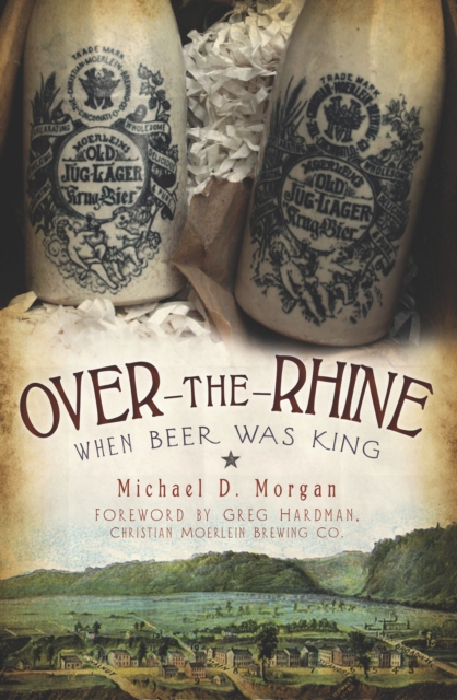 Over-the-Rhine : When Beer Was King, EPUB eBook