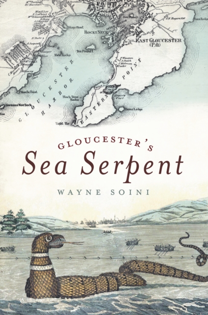 Gloucester's Sea Serpent, EPUB eBook