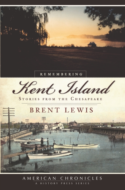 Remembering Kent Island, EPUB eBook