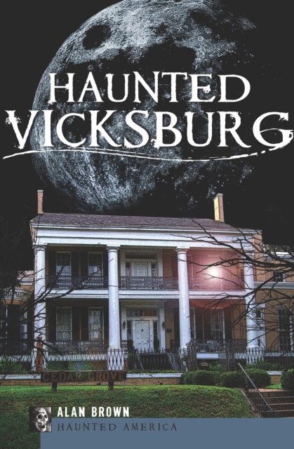 Haunted Vicksburg, EPUB eBook