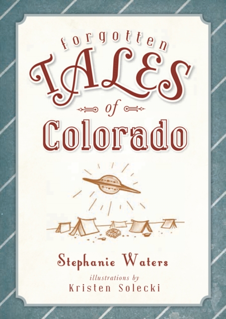 Forgotten Tales of Colorado, EPUB eBook