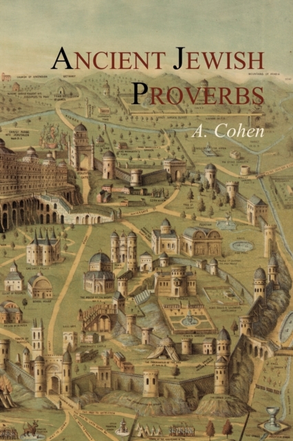 Ancient Jewish Proverbs, Paperback / softback Book