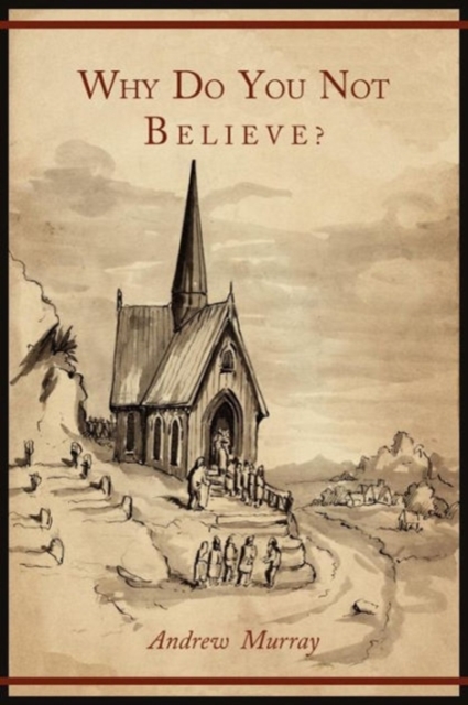 Why Do You Not Believe?, Paperback / softback Book