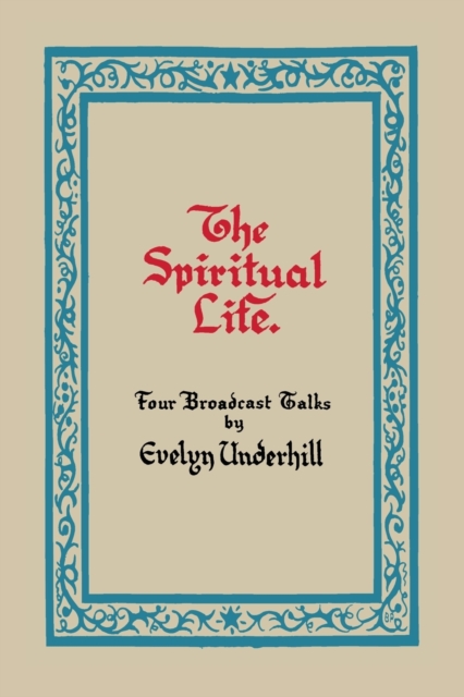 The Spiritual Life, Paperback / softback Book