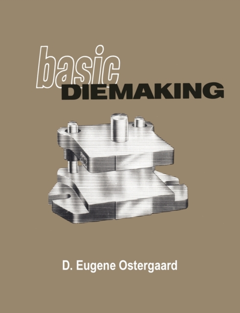 Basic Diemaking, Paperback / softback Book