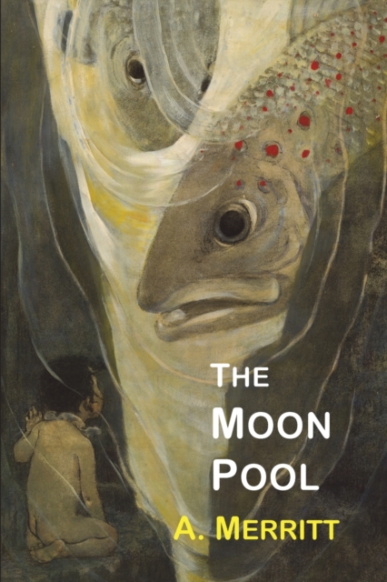 The Moon Pool, Paperback / softback Book