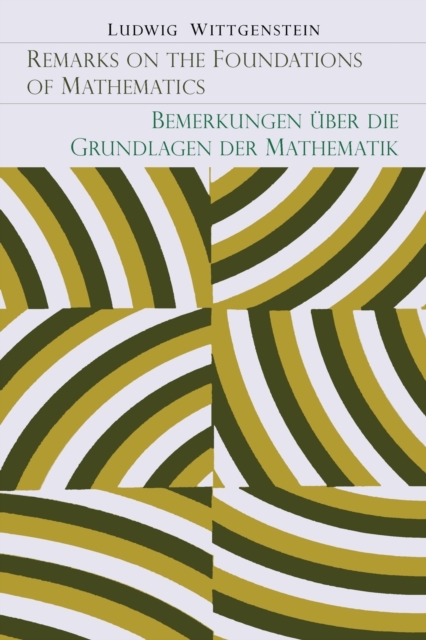 Remarks on the Foundation of Mathematics [Bemerkungen Uber Die Grundlagen Der Mathematik], Paperback / softback Book